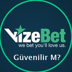 vizebet güvenilir mi