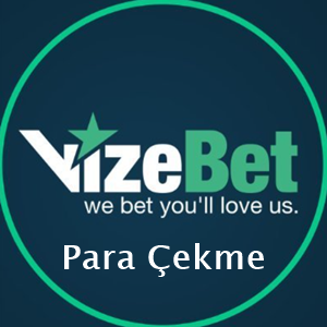 vizebet para çekme