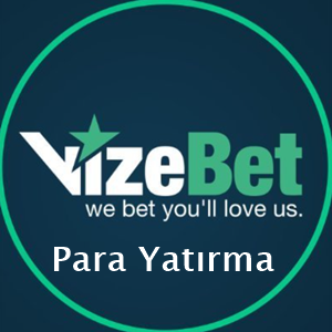 vizebet para yatırma